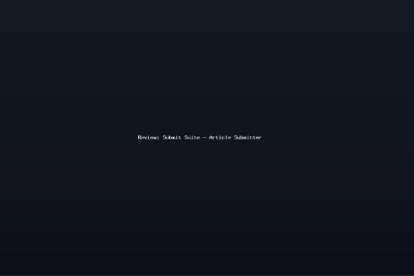 Review Submit Suite - Article Submitter