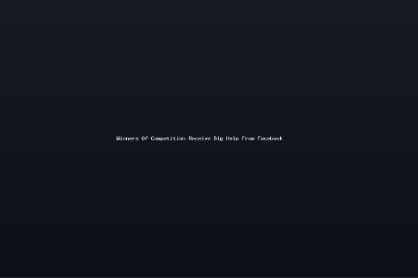 Winners Of Competition Receive Big Help From Facebook
