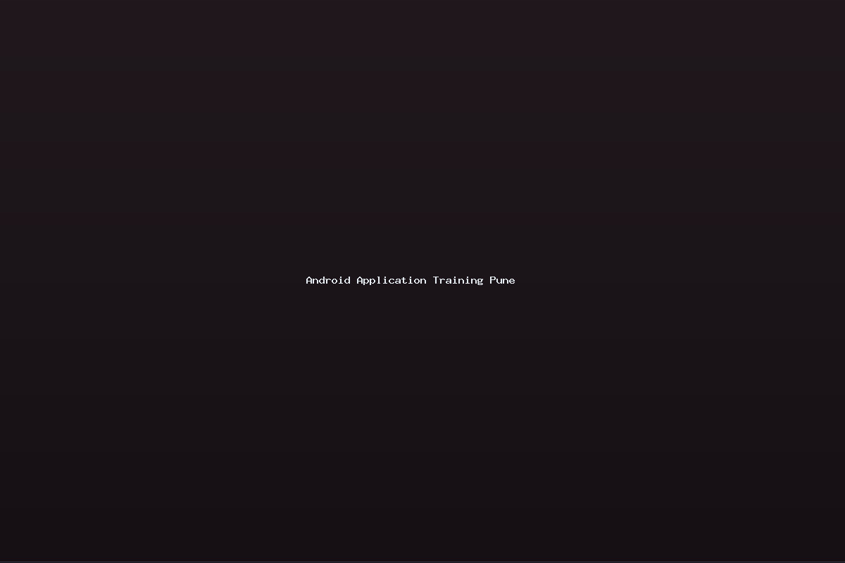 Android Application Training Pune