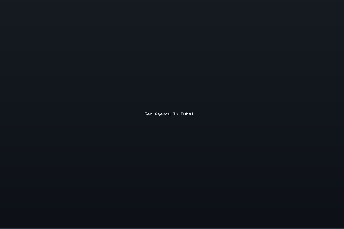 Seo Agency In Dubai