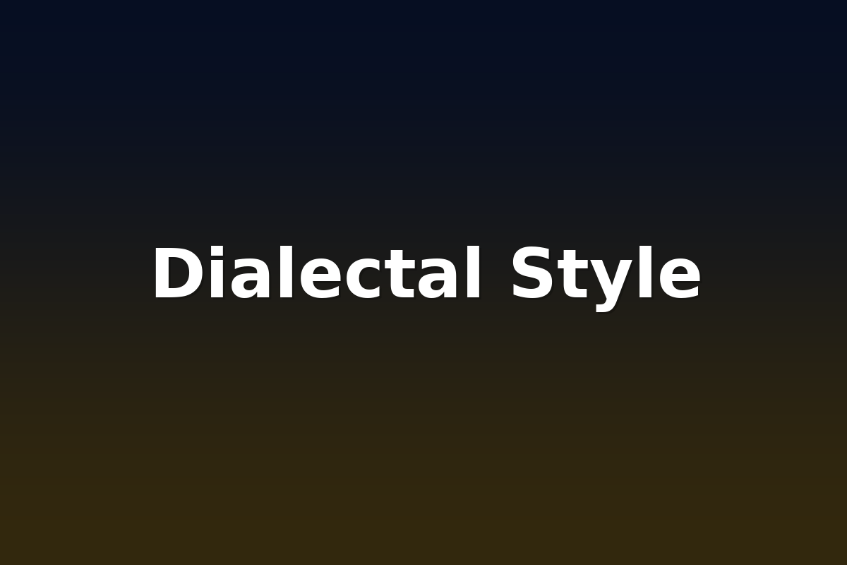 Dialectal Style