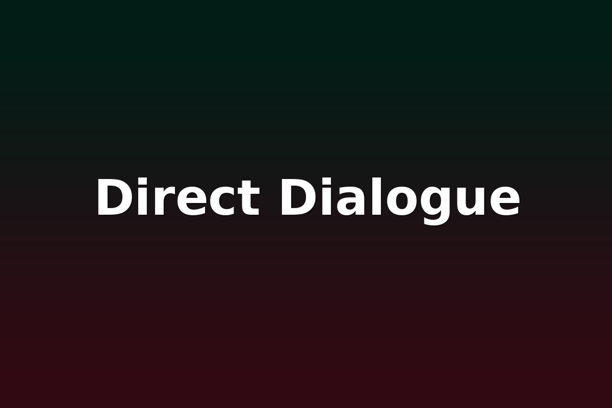 Direct Dialogue