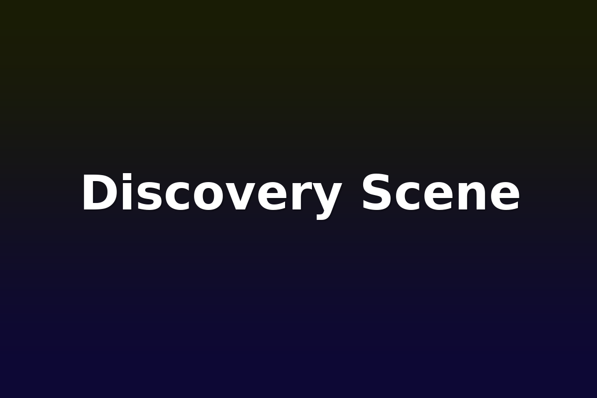 Discovery Scene
