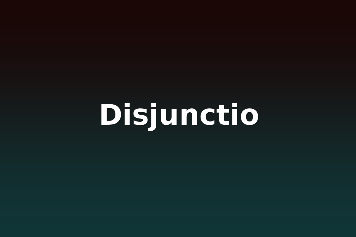 Disjunctio