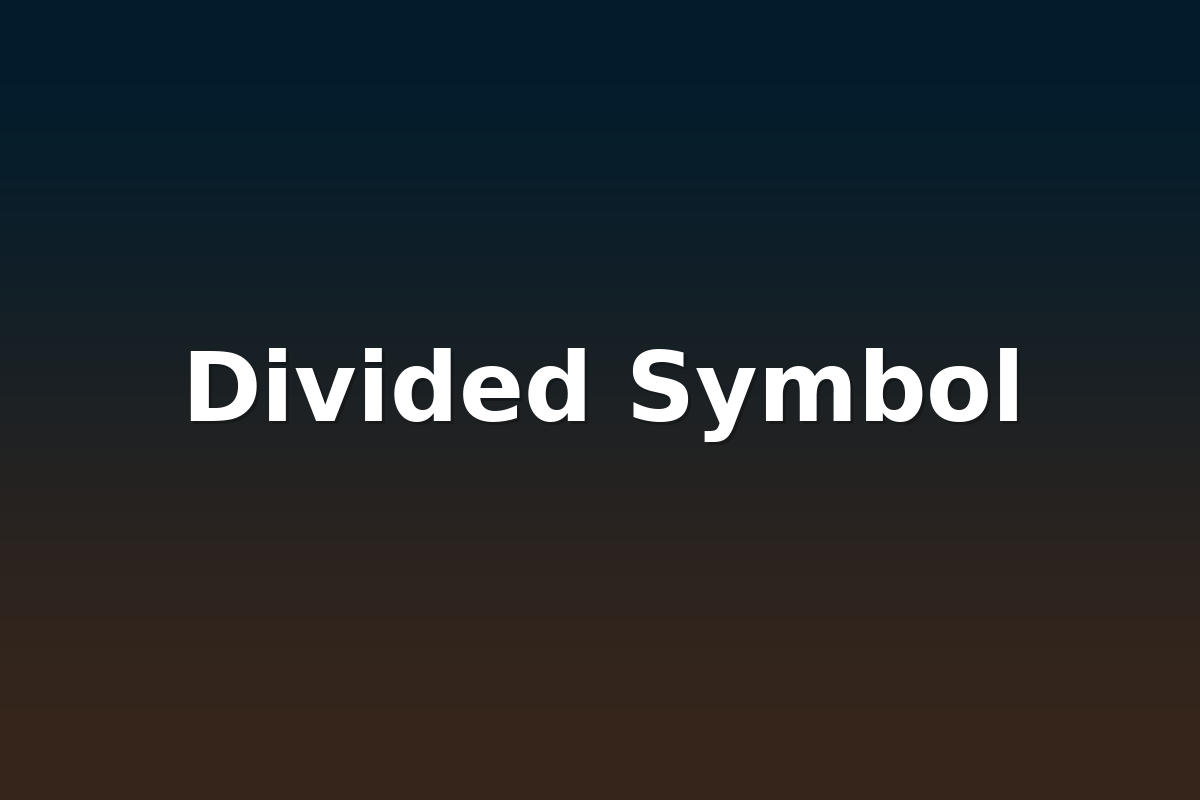 Divided Symbol