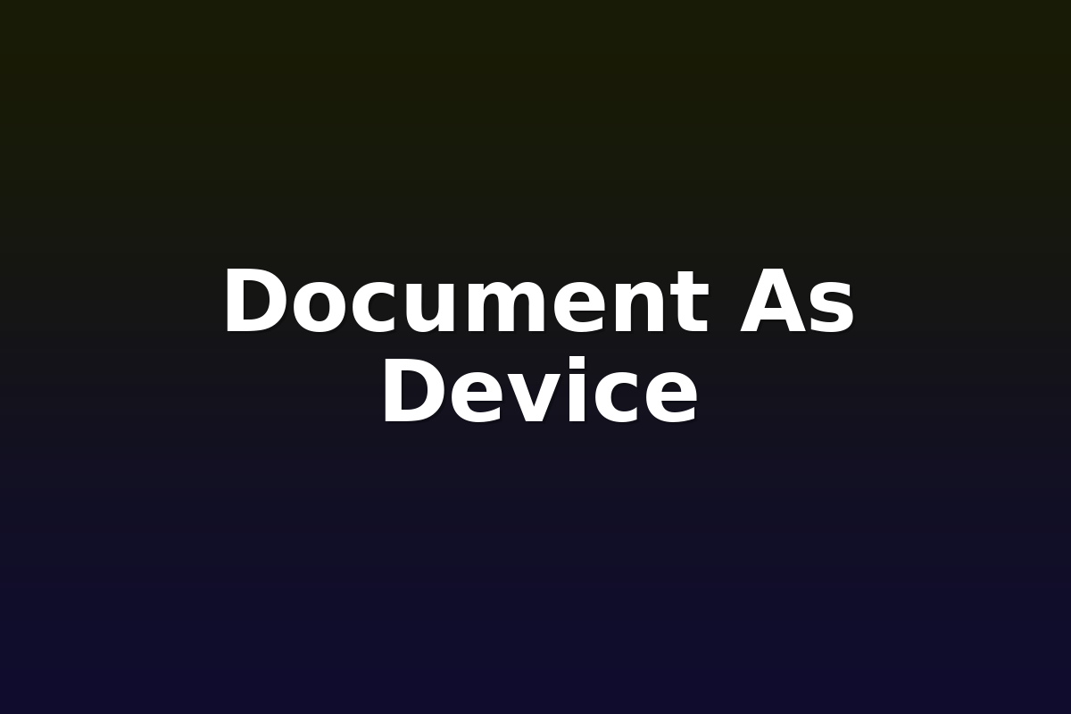 Document As Device