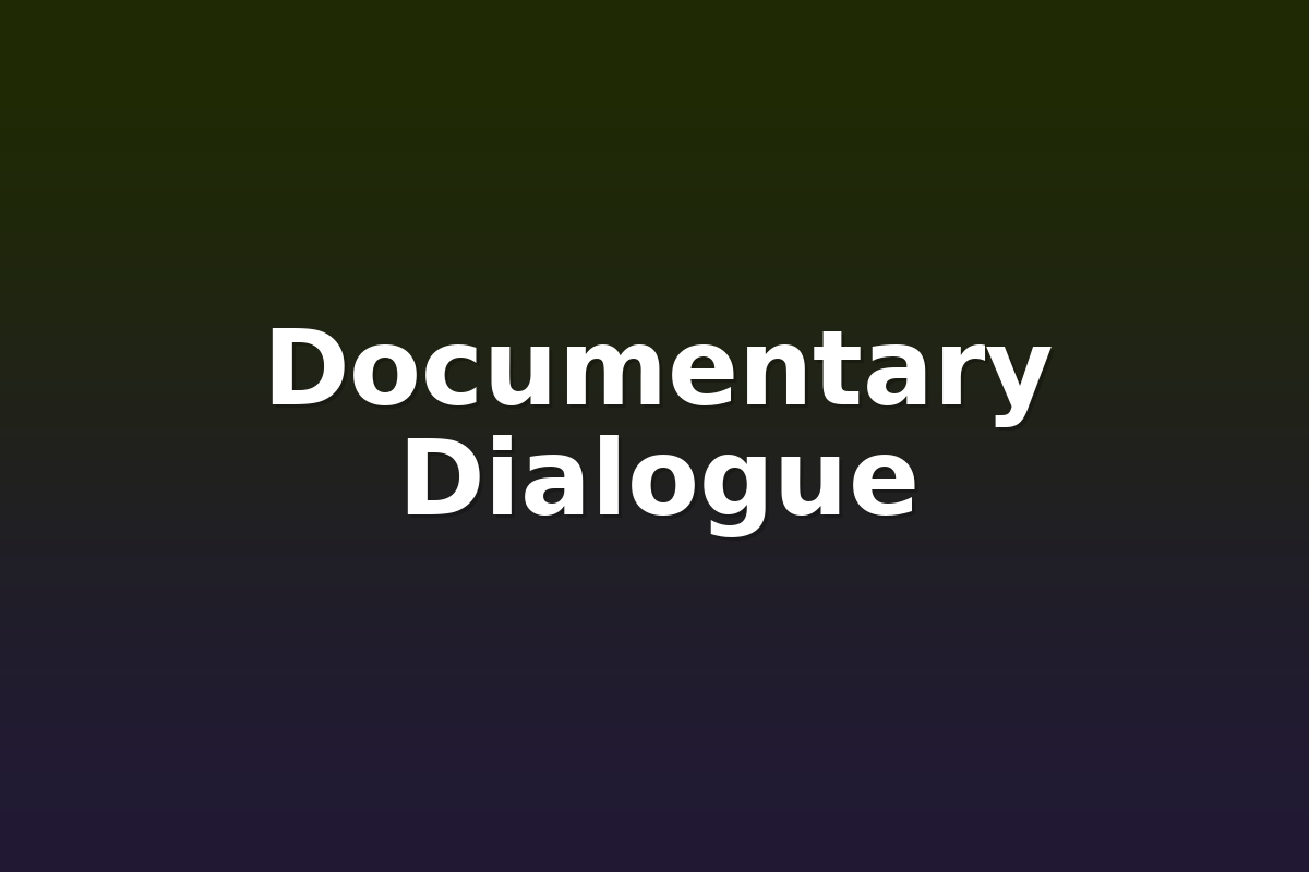 Documentary Dialogue
