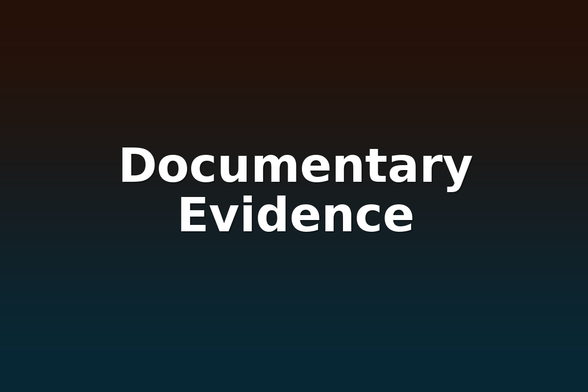 Documentary Evidence