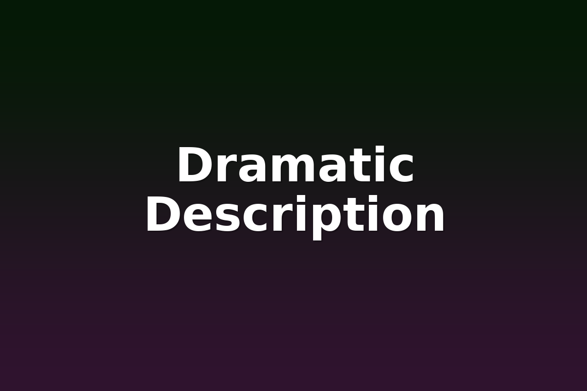 Dramatic Description