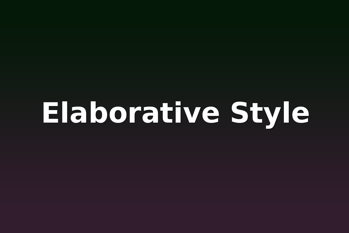 Elaborative Style