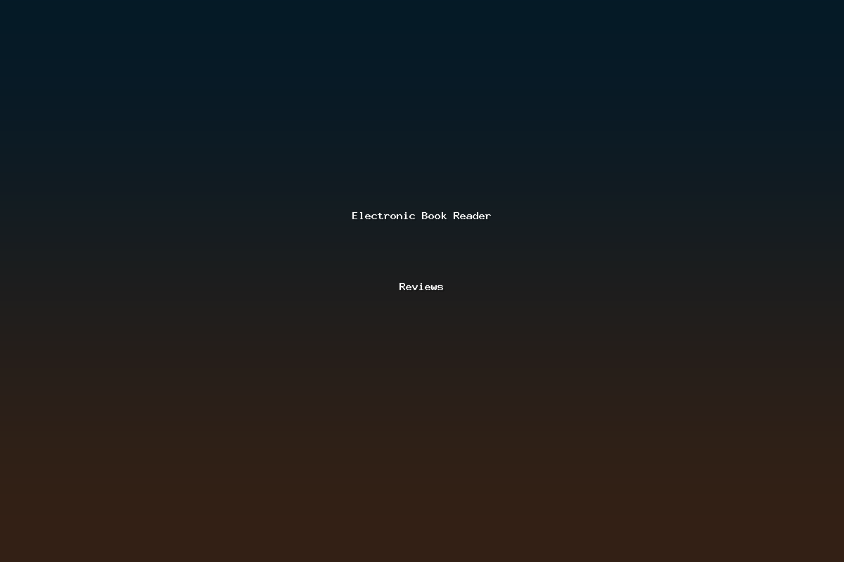Electronic Book Reader Reviews