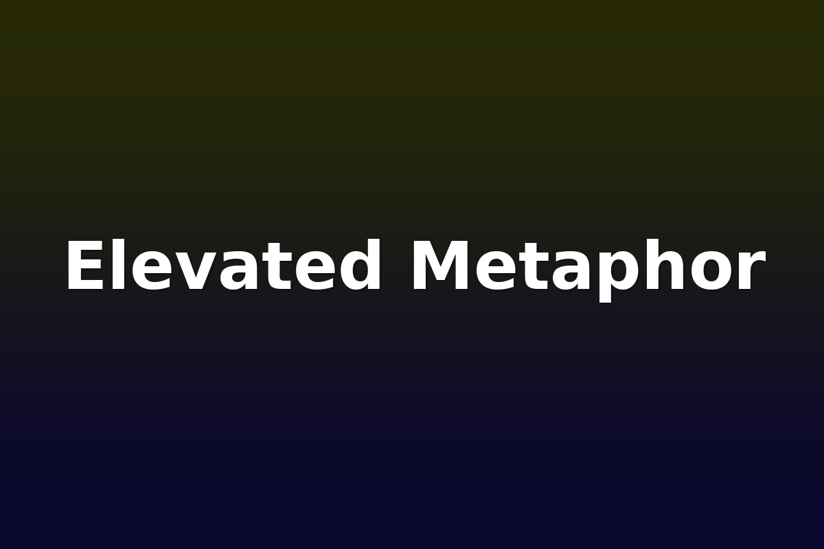 Elevated Metaphor