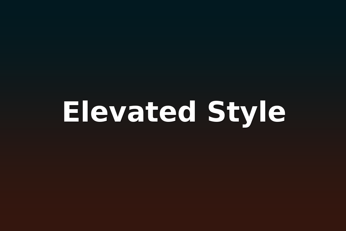 Elevated Style