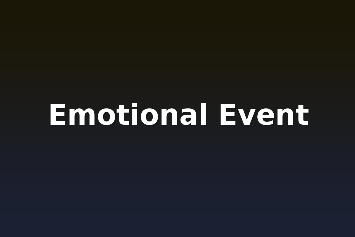Emotional Event