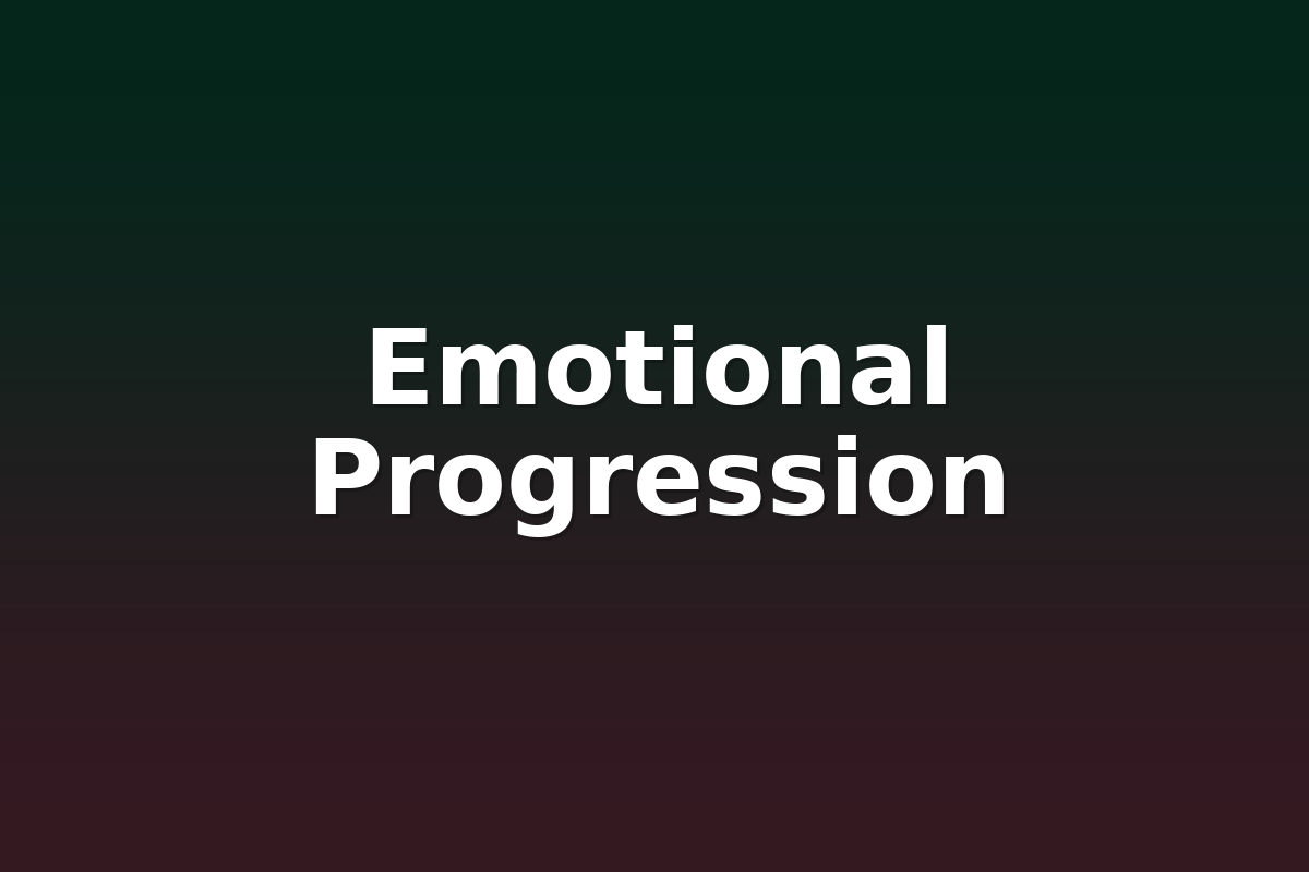 Emotional Progression