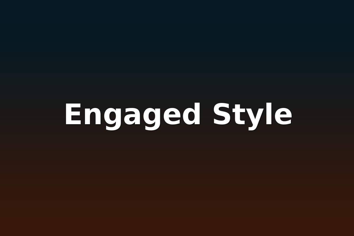Engaged Style