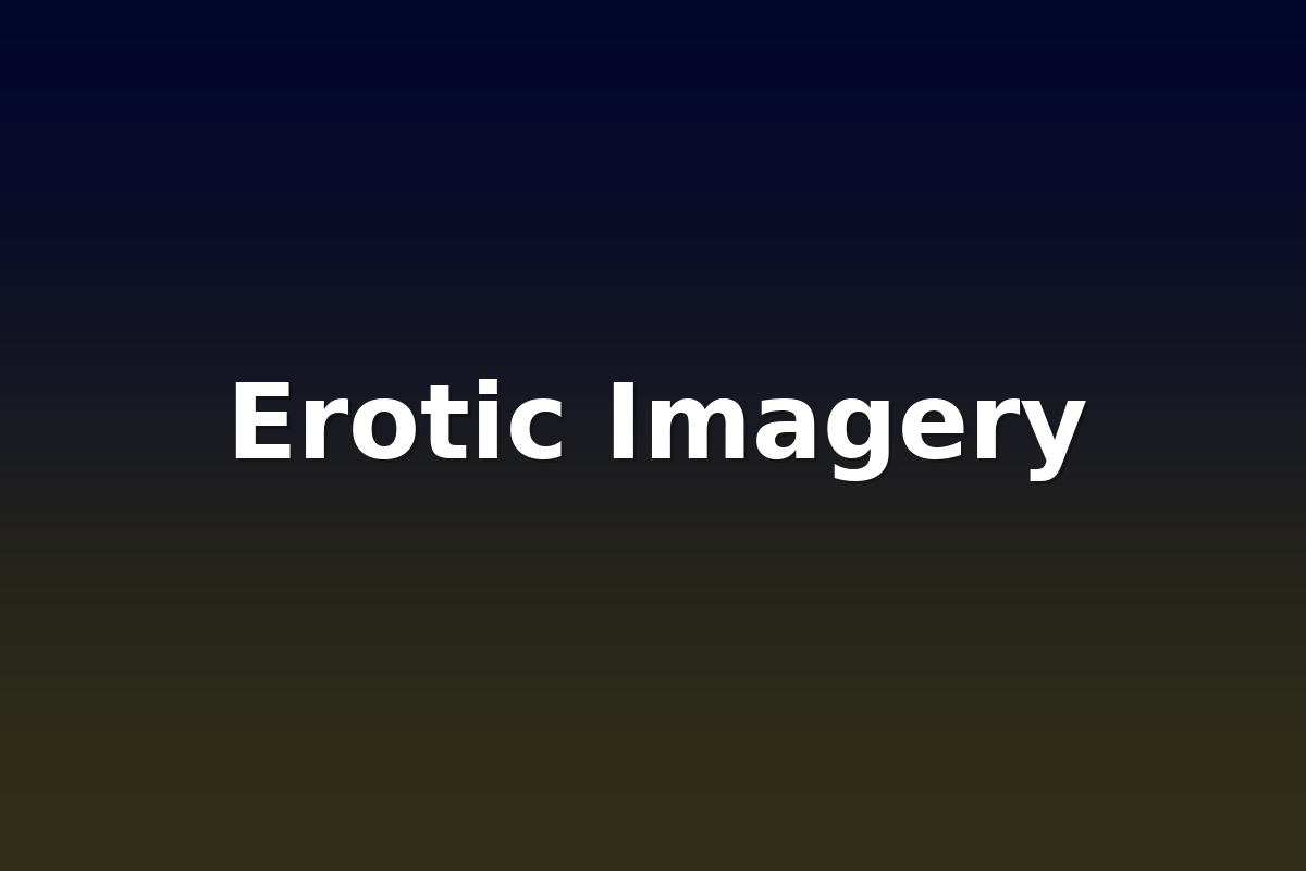 Erotic Imagery