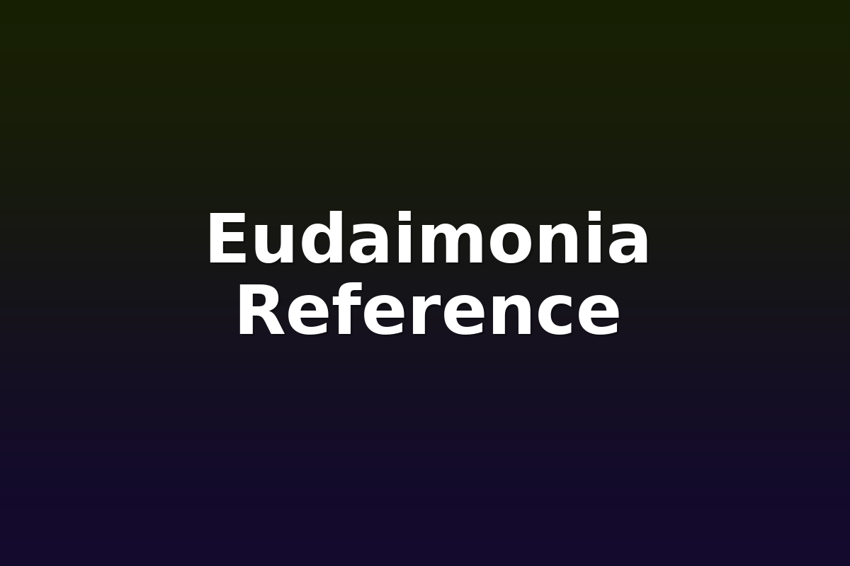 Eudaimonia Reference
