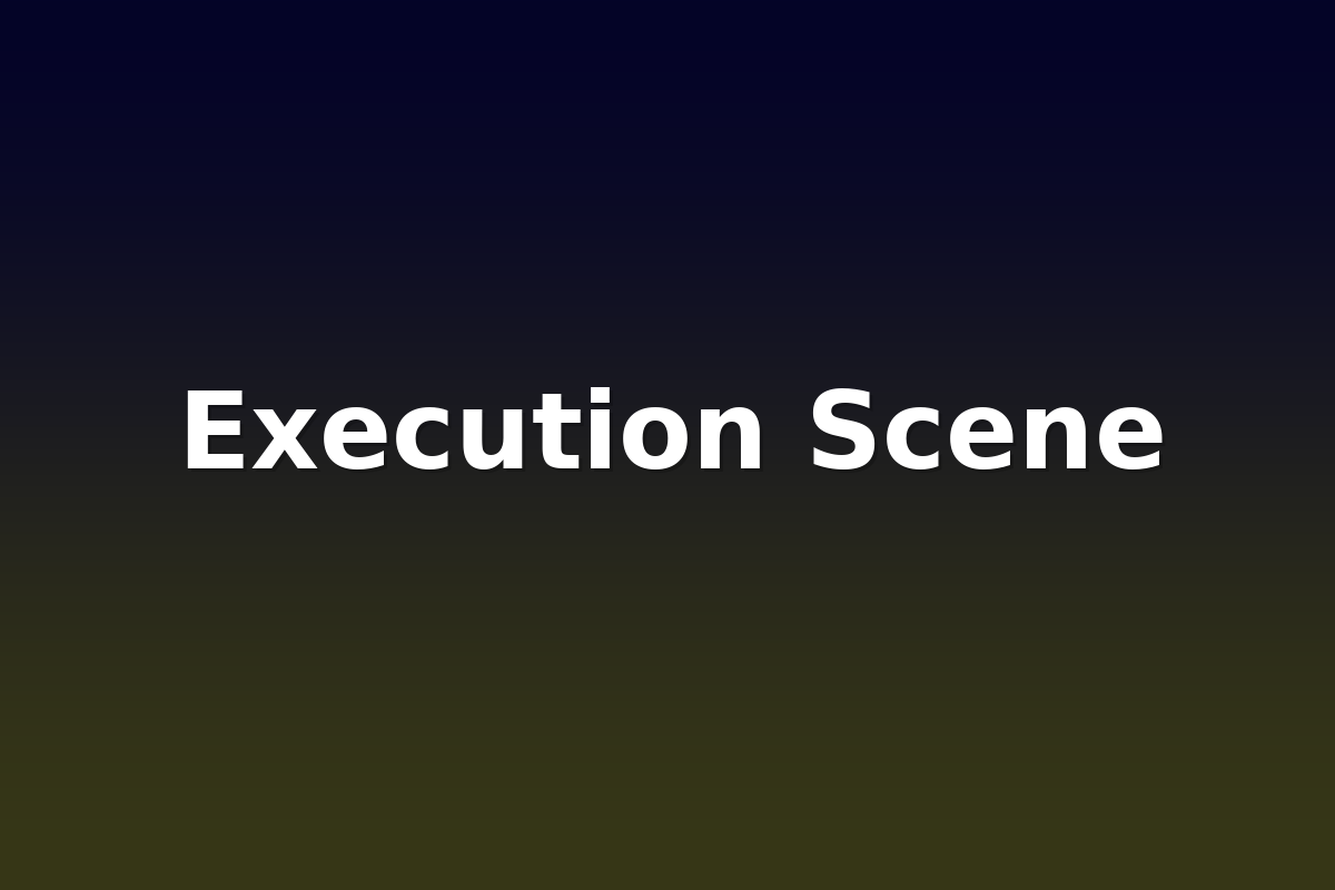 Execution Scene