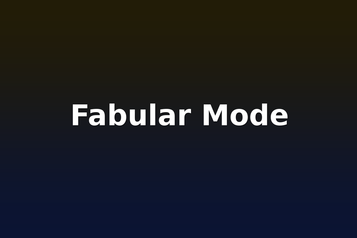 Fabular Mode