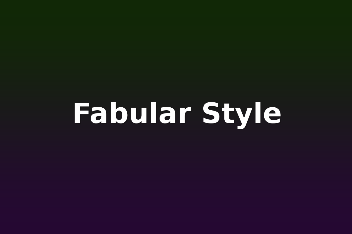 Fabular Style
