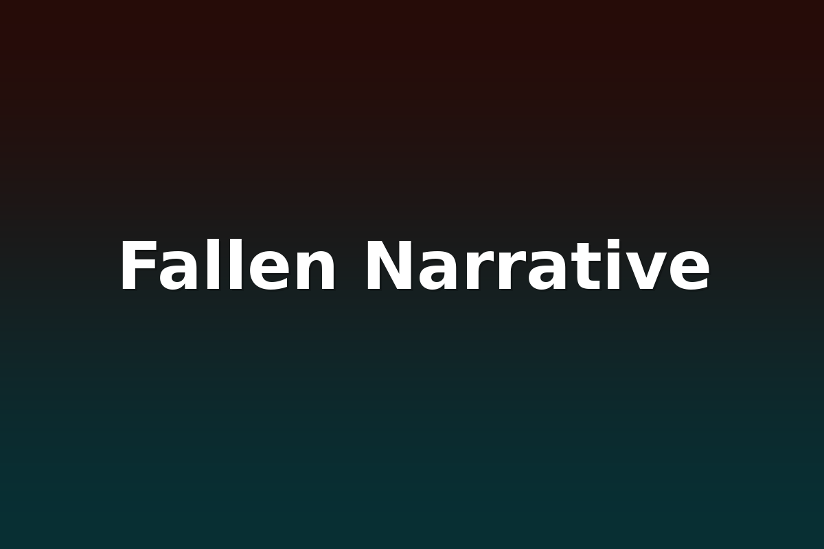 Fallen Narrative