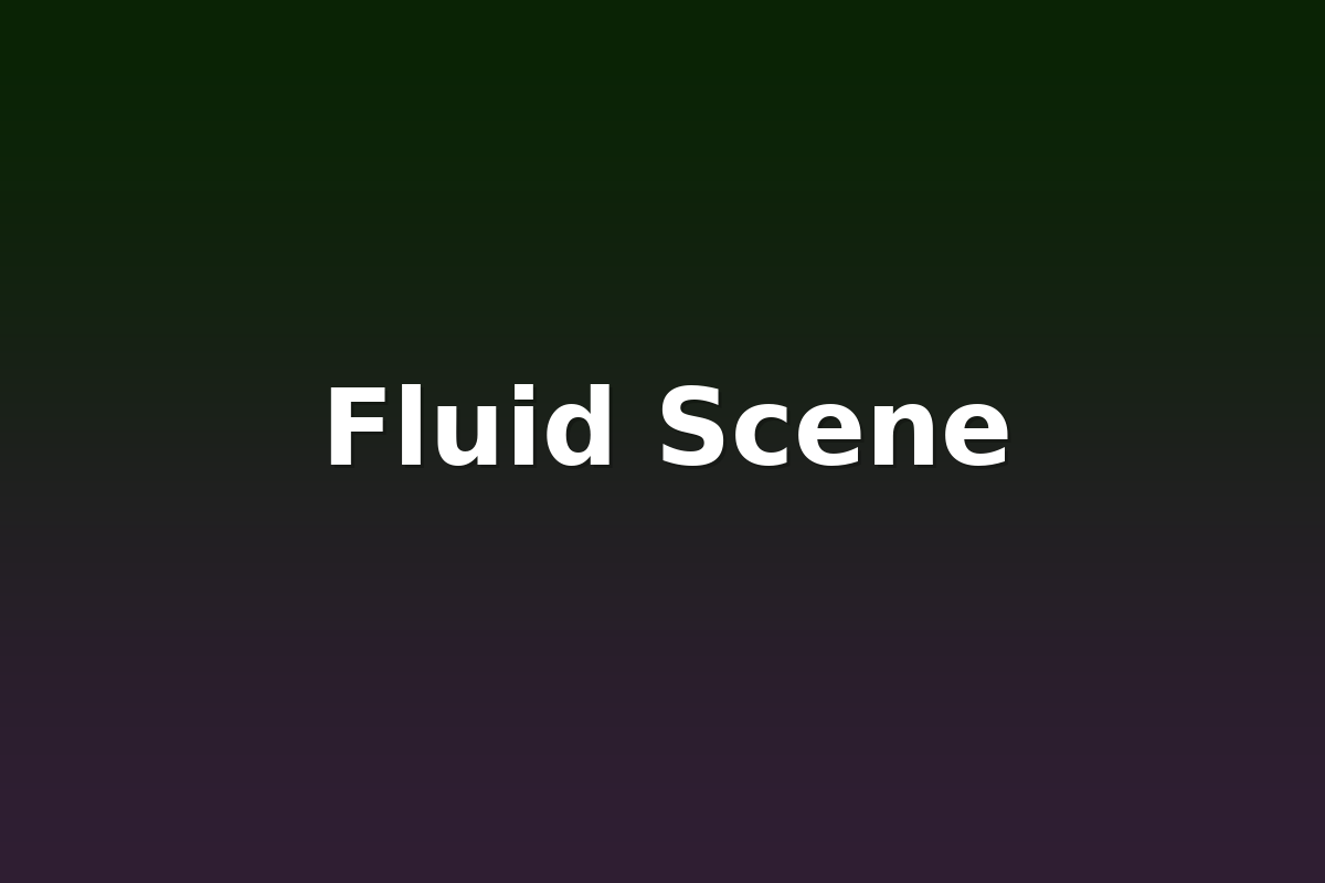 Fluid Scene