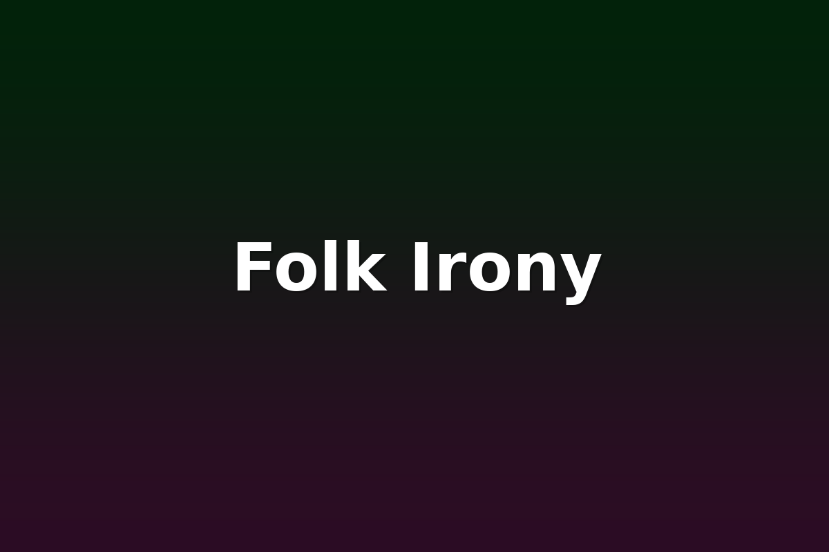 Folk Irony
