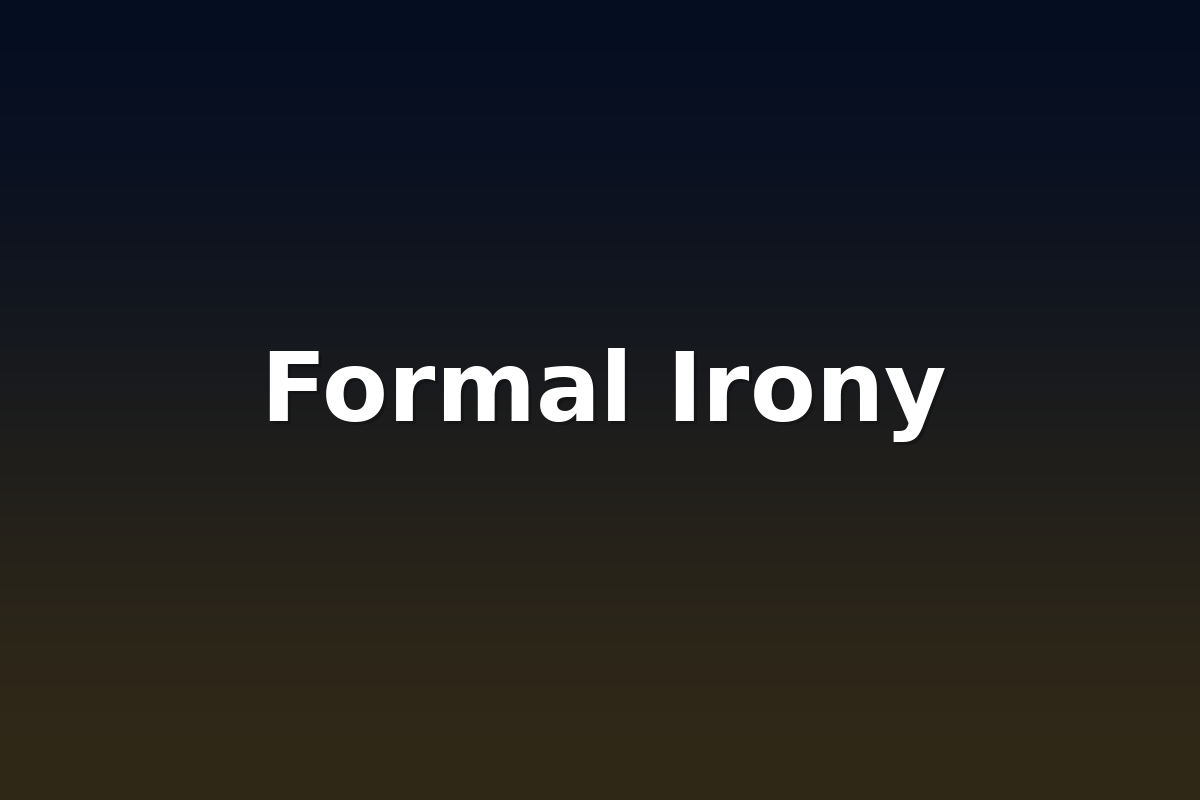 Formal Irony
