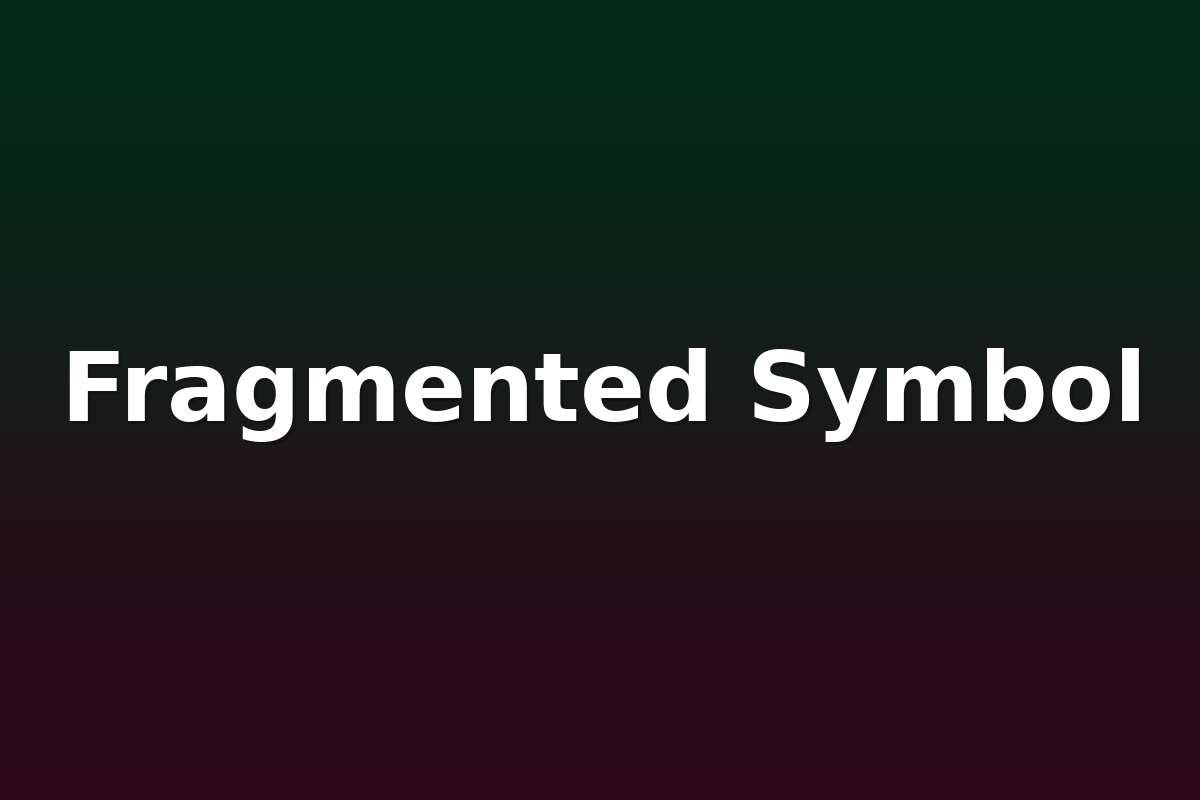 Fragmented Symbol