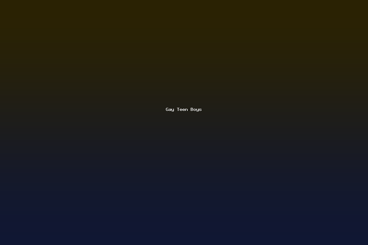 Gay Teen Boys