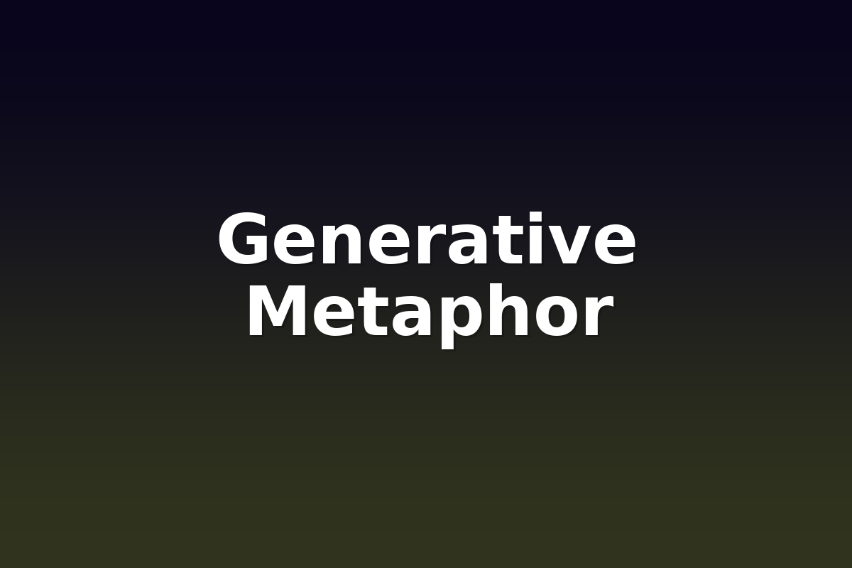 Generative Metaphor