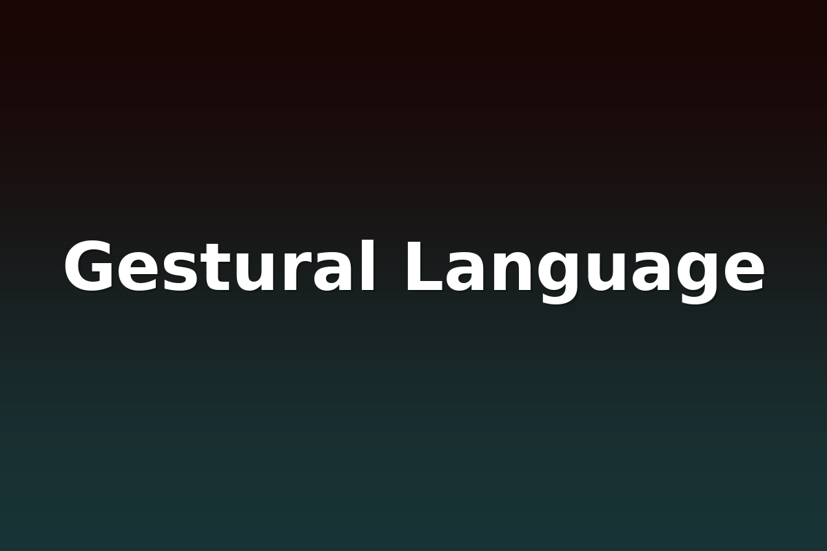 Gestural Language