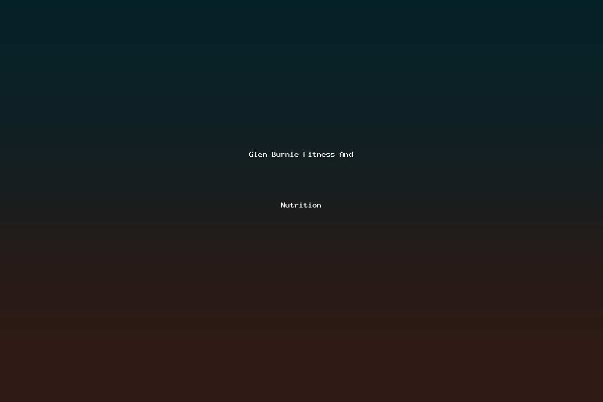 Glen Burnie Fitness And Nutrition