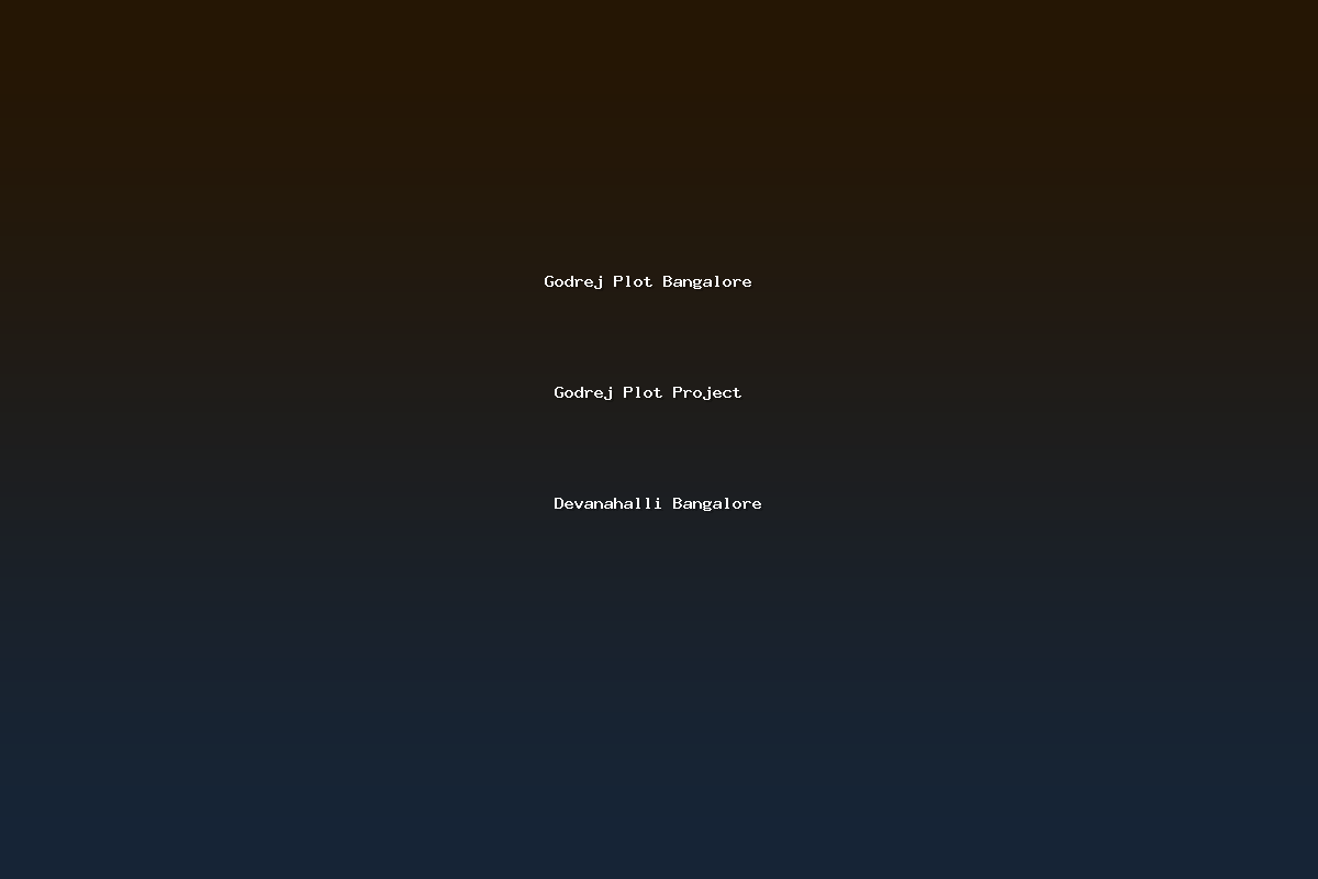 Godrej Plot Bangalore   Godrej Plot Project   Devanahalli Bangalore