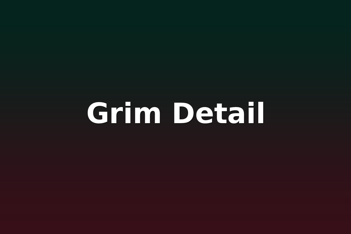 Grim Detail