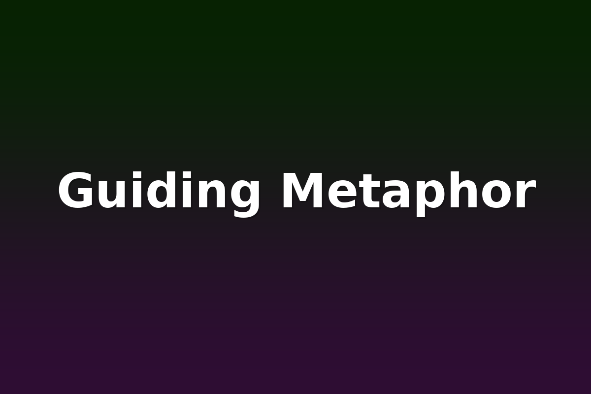 Guiding Metaphor