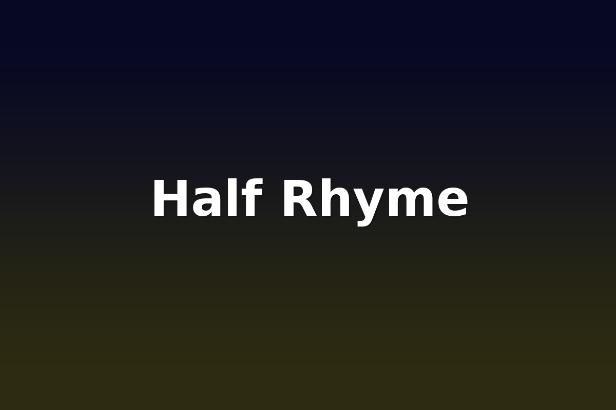 Half Rhyme