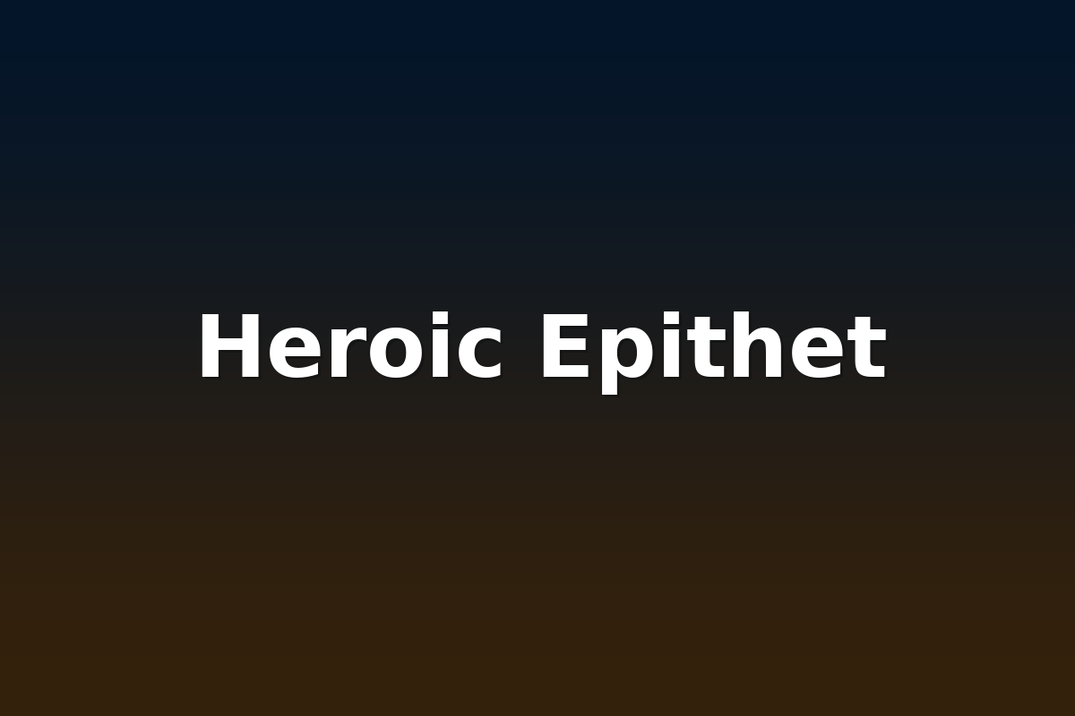 Heroic Epithet