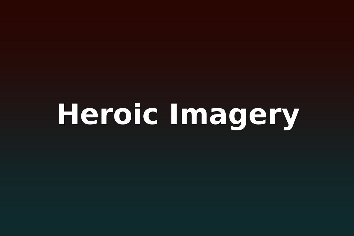 Heroic Imagery