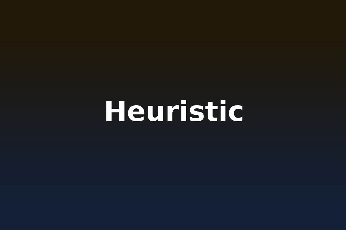 Heuristic