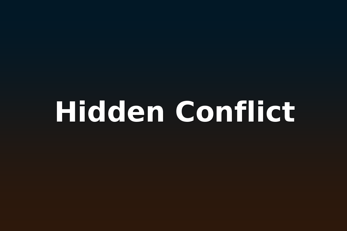 Hidden Conflict