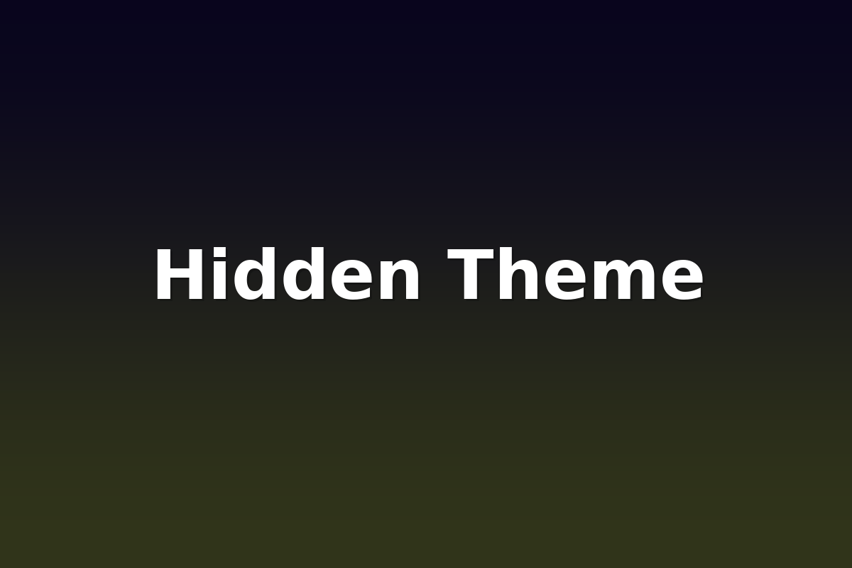 Hidden Theme
