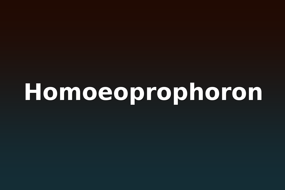 Homoeoprophoron