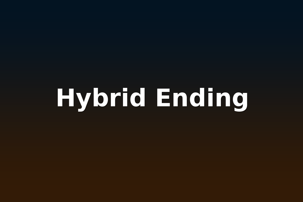 Hybrid Ending