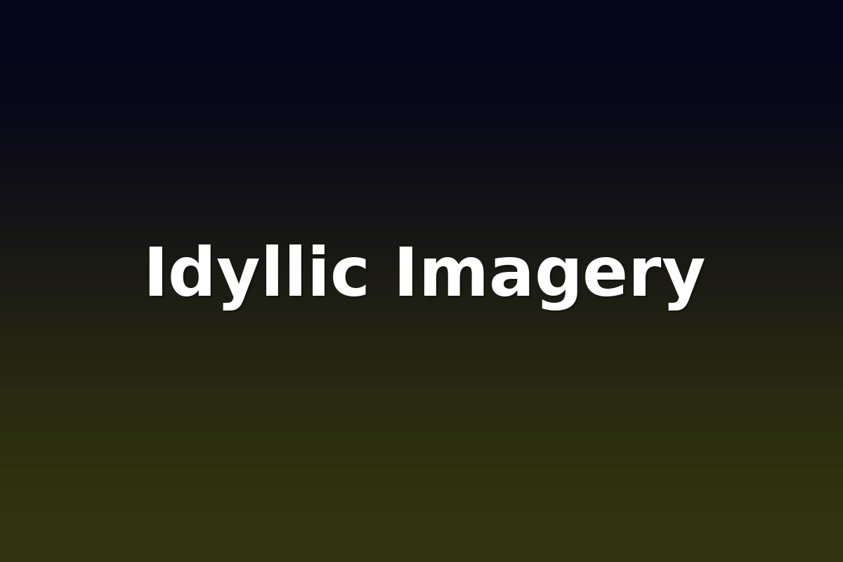 Idyllic Imagery