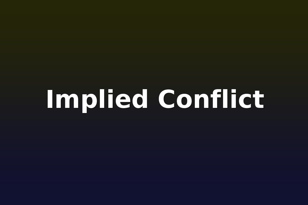 Implied Conflict