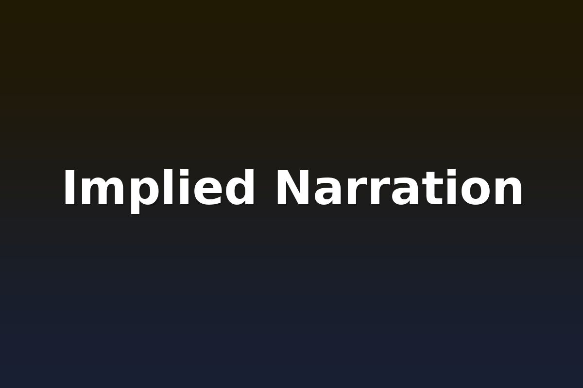 Implied Narration