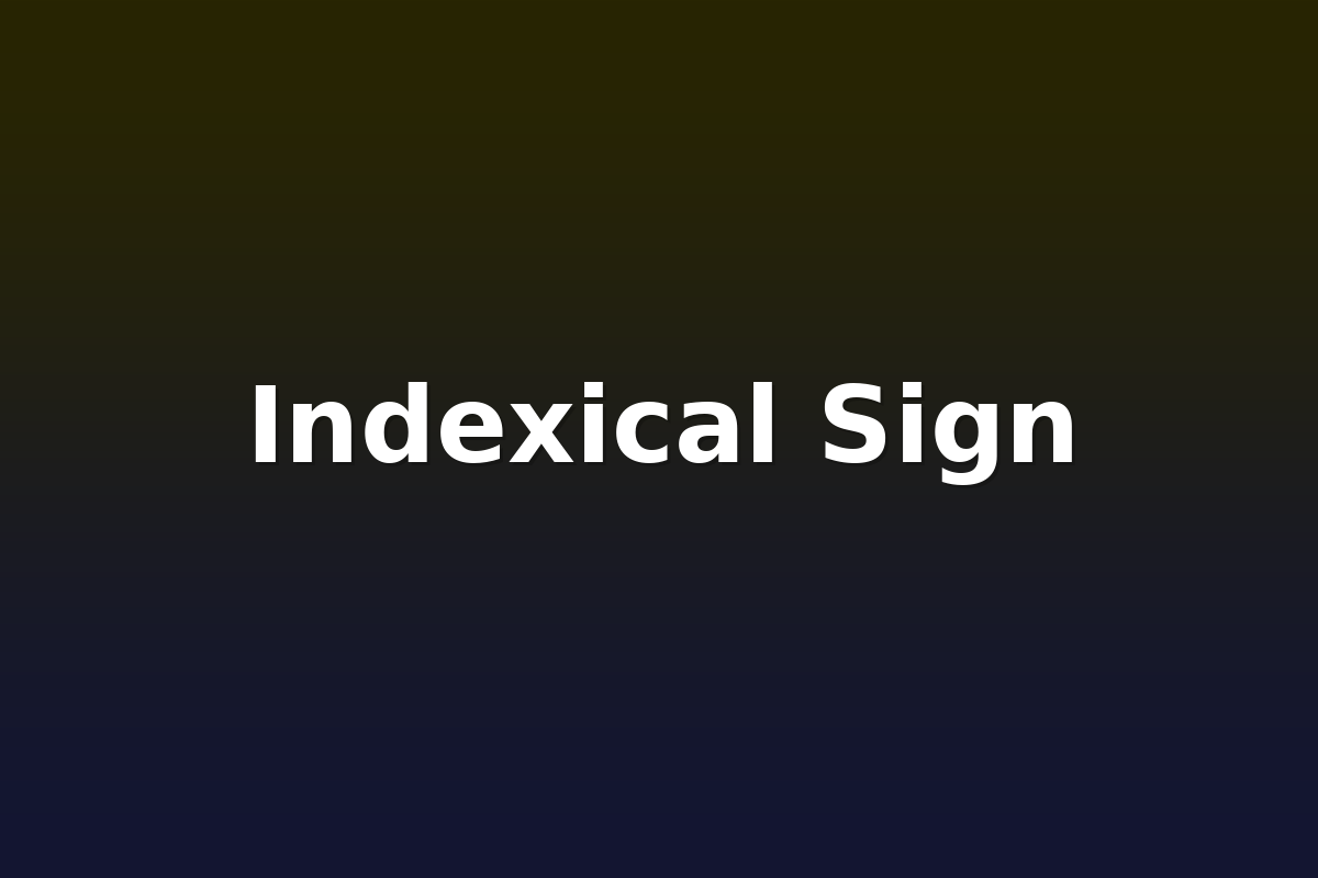 Indexical Sign