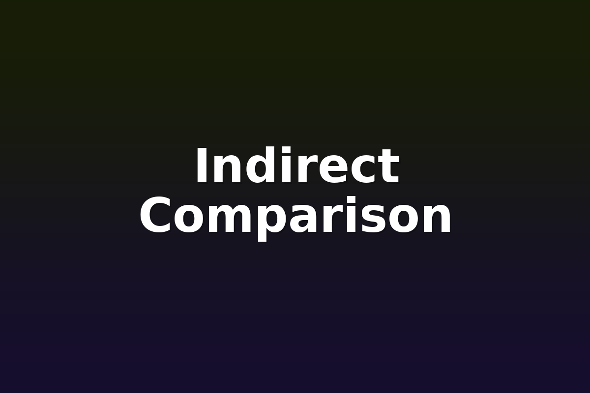 Indirect Comparison